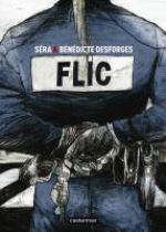Flic, bd chez Casterman de Desforges, Séra