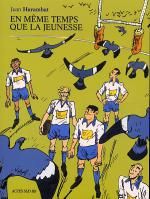 En même temps que la jeunesse, bd chez Actes Sud BD de Harambat