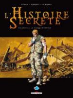 L'histoire secrète T24 : La guerre inconnue (0), bd chez Delcourt de Pécau, Kordey, O'Grady