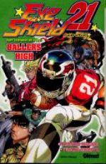Eyeshield 21 - Ballers High, manga chez Glénat de Inagaki, Murata