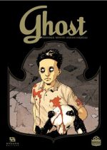 Ghost, bd chez Ankama de Cajelli, Mutti, Fogolin, Yuck