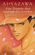 Une tempête aux couleurs des cerisiers, manga chez Delcourt de Yazawa