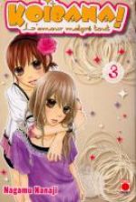  Koibana - l’amour malgré tout  T3, manga chez Panini Comics de Nanaji