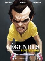 Les Légendes du cyclisme, bd chez Vents d'Ouest de Brunel, Borot, Janvier