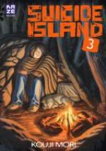  Suicide island T3, manga chez Kazé manga de Mori