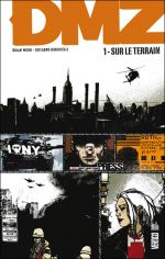  DMZ T1 : Sur le terrain (0), comics chez Urban Comics de Wood, Burchielli, Cox