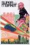 Supermarket : , comics chez Milady Graphics de Wood, Donaldson