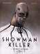  Showman killer T1 : Un héros sans coeur, bd chez Delcourt de Jodorowsky, Fructus