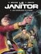 Le janitor T4 : Les morsures du passé (0), bd chez Dargaud de Sente, Boucq, Marquebreucq