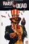  Raise the dead T1 : Le commencement de la fin (0), comics chez Soleil de Reppion, Moore, Rueda, Petrus, Nunes, Suydam