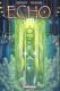  Echo T4 : Collision, comics chez Delcourt de Moore