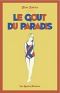 Le Goût du paradis : , bd chez Les Requins Marteaux de Antico