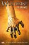 Wolverine - Les origines : , comics chez Panini Comics de Quesada, Way, Jenkins, Jemas, Texeira, Kubert, Saltares, Isanove, Smith