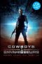 Cowboys et envahisseurs : , comics chez Emmanuel Proust Editions de Van Lente, Foley, Magic Eye Studio, Lima, Calero, Elder