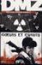  DMZ T9 : Coeurs et esprits, comics chez Panini Comics de Wood, Burchielli, Cox, Leon