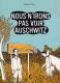 Nous n’irons pas voir Auschwitz : , bd chez Cambourakis de Dres