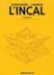 L'Incal : Intégrale (1), bd chez Les Humanoïdes Associés de Jodorowsky, Moebius, Beaumeney-Joannet, Janjetov, Chaland