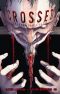 Crossed : Valeurs familiales (0), comics chez Milady Graphics de Lapham, Barreno, Hugonnard-Bert, Digicore studio, Burrows