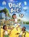  Droit au but T8 : Si tu vas à Rio, bd chez Hugo BD de Davoine, Agnello, Skiav, Garréra, Lenoble