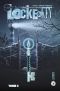  Locke & Key T3 : La couronne des ombres (0), comics chez Milady Graphics de Hill, Rodriguez, Fotos