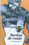 Sorties de route : , bd chez Scutella Editions de Pomès