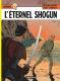  Lefranc T23 : L'éternel shogun (0), bd chez Casterman de Robberecht, Régric, Wesel