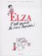 Elza : C'est quand tu veux, Cupidon !, bd chez Sarbacane de Lévy, Meurisse