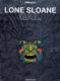  Lone Sloane T3 : Gail, bd chez Drugstore de Druillet