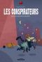 Les Conspirateurs T1 : Désorganisation secrète, bd chez Poivre et sel de Thivillon