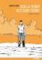 Les Voyages de Juan Sans Terre T4 : Sur la terre des sans terre, bd chez Rackham de de Isusi