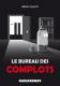 Le Bureau des complots : , bd chez Delcourt de Mahot