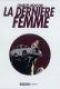 La Dernière femme : , bd chez Casterman de Masson