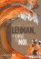 Lehman, la crise et moi : , bd chez La boîte à bulles de Papin, Appert