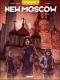  Uchronie[s] T1 : New Moscow 1, bd chez Glénat de Corbeyran, Otéro