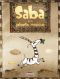 Saba et la plante magique : , bd chez Delcourt de Degruel