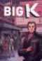  Big K T2 : L'invitation au mal, bd chez Casterman de Ptoma, Duchêne, Cinna