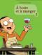  A boire et à manger T2 : Les pieds dans le plat, bd chez Gallimard de Long