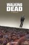  Walking Dead T17 : Terrifiant, comics chez Delcourt de Kirkman, Adlard, Rathburn