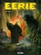  Eerie T1 : , comics chez Délirium de Goodwin, Ivie, Binder, Bridwell, Pearson, Williamson, Morrow, Ditko, Orlando, Toth, Colan, Crandall, Mastroserio, Craig, Torres, Frazetta