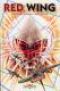 Red Wing : , comics chez Delcourt de Hickman, Pitarra, Rosenberg, Weaver