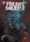  Freaks' Squeele T3 : Les chevaliers qui ne font plus 