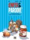  Enfer et parodie T2 : La vie fabuleuse, mais alors vraiment pas possible des personnages !, bd chez Bac@BD de Tom, Jez, Morin