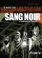 Sang noir : , bd chez Futuropolis de Loyer