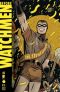  Before Watchmen T1 : , comics chez Urban Comics de Wein, Cooke, Conner, Azzarello, Straczynski, Jones, Kubert, Lee, Higgins, Mounts, Chung, Anderson, Sinclair, Noto, Kubert