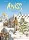  Aniss T1 : Carpette diem (0), bd chez Delcourt de Corbeyran, Milhiet
