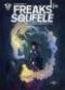  Freaks' Squeele T4 : Les chevaliers qui ne font plus 