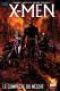 X-Men :  Le complexe du Messie, comics chez Panini Comics de Kyle, David, Brubaker, Yost, Tan, Silvestri, Eaton, Ramos, Bachalo, Reber, d' Armata, Finch