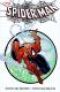 Spider-Man, Marvel Omnibus, comics chez Panini Comics de Michelinie, Herdling, McFarlane, Larsen, Saviuk, Doran, Jackson, Stein, Wilcox, Chiarello, Sharen, Cohen, Wright