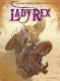  Lady Rex T1 : , bd chez Vents d'Ouest de Danjou, Mady, Kmixe, Odone