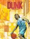  Dunk T1 : Naissance d'un héros, bd chez Dargaud de Robert, Biancarelli